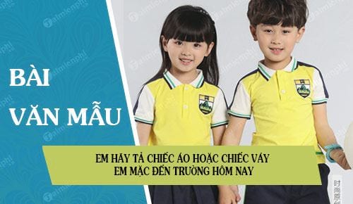 Tả Áo Đồng Phục Lớp 4 - Niềm Tự Hào Của Học Sinh