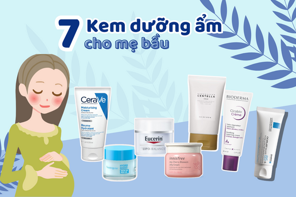 REVIEW CHI TIẾT CÁC LOẠI KEM DƯỠNG DA MẶT DÀNH CHO BÀ BẦU
