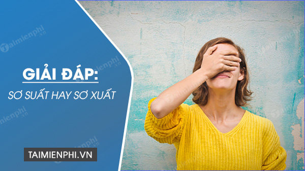 Sơ Sót Là Gì? Khái Niệm, Phân Tích và Cách Khắc Phục Hiệu Quả