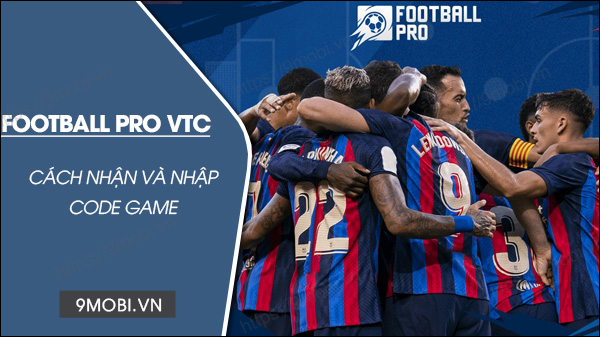 Get The Complete Set Of Latest Football Pro Vtc Game Codes And Receive