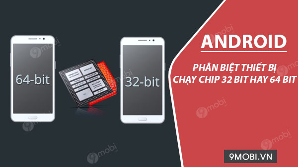 How to Check if Your Android Device Runs on 32 Bit or 64 Bit