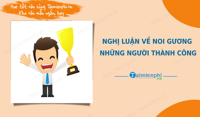 Nghị Luận Thành Công: Bí Quyết Để Đạt Được Thành Tựu Trong Cuộc Sống