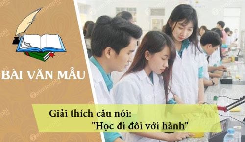 Giải Thích Học Đi Đôi Với Hành: Bí Quyết Học Tập Hiệu Quả Và Thành Công