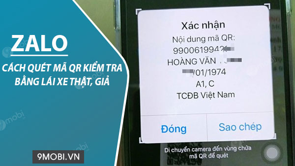 Kiểm tra thông tin giấy phép lái xe qua mã QR trên các nền tảng trực tuyến