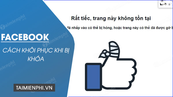 Cách khôi phục tài khoản bị khóa trên Facebook - Hướng dẫn chi tiết và nhanh chóng