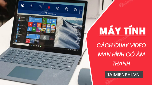 Cách Quay Màn Hình Laptop HP Có Âm Thanh - Hướng Dẫn Chi Tiết Từ A Đến Z