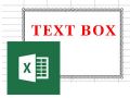 Inserting and Adding Text Boxes in Excel 2003, 2007, 2010, 2013