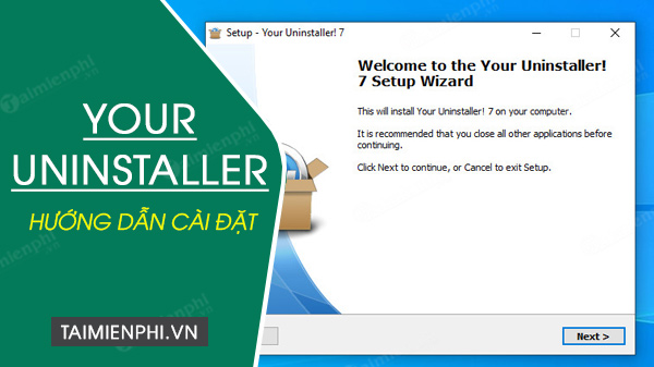 Installing Your Uninstaller, the Ultimate Program Uninstaller