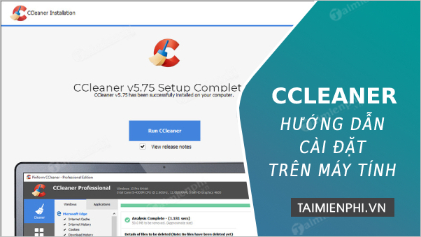 CCleaner Taimienphi: Bí Quyết Tối Ưu Hóa và Dọn Dẹp Máy Tính Của Bạn
