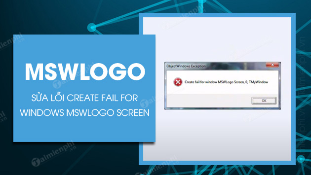 How to Fix 'Create Fail for Windows MSWLogo Screen' Error