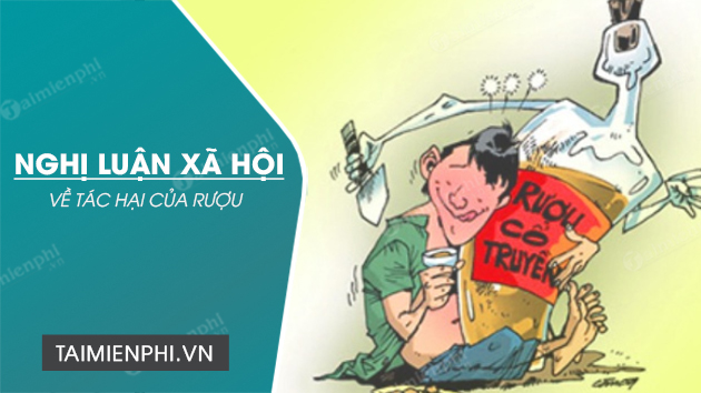 Nghị luận tác hại của rượu bia: Nhận thức và giải pháp