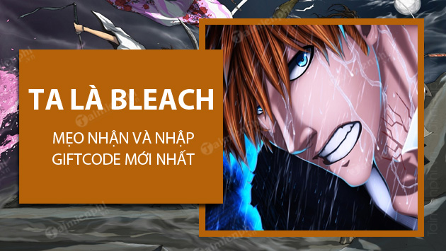 Latest Compilation of Ta La Bleach Codes for Easy Boss Defeating VIP Heroes