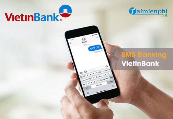 Giải đáp thắc mắc về SMS Banking VietinBank