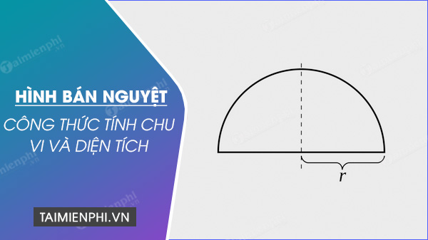 Diện Tích Hình Bán Nguyệt: Cách Tính, Ứng Dụng và Những Điều Cần Biết