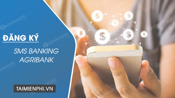 Cách kích hoạt dịch vụ SMS Banking sau khi đăng ký