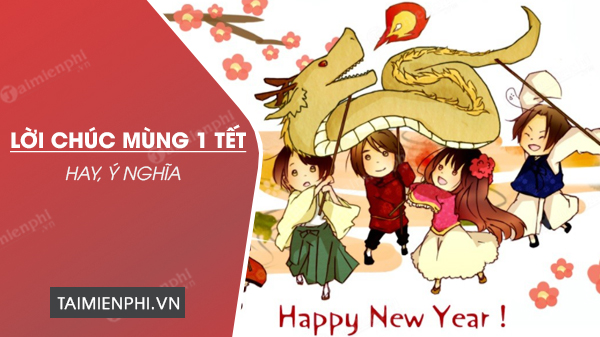 Lời Chúc Ngày Mùng 1 Tết: Ý Nghĩa, Các Loại Lời Chúc, và Cách Viết Tuyệt Vời