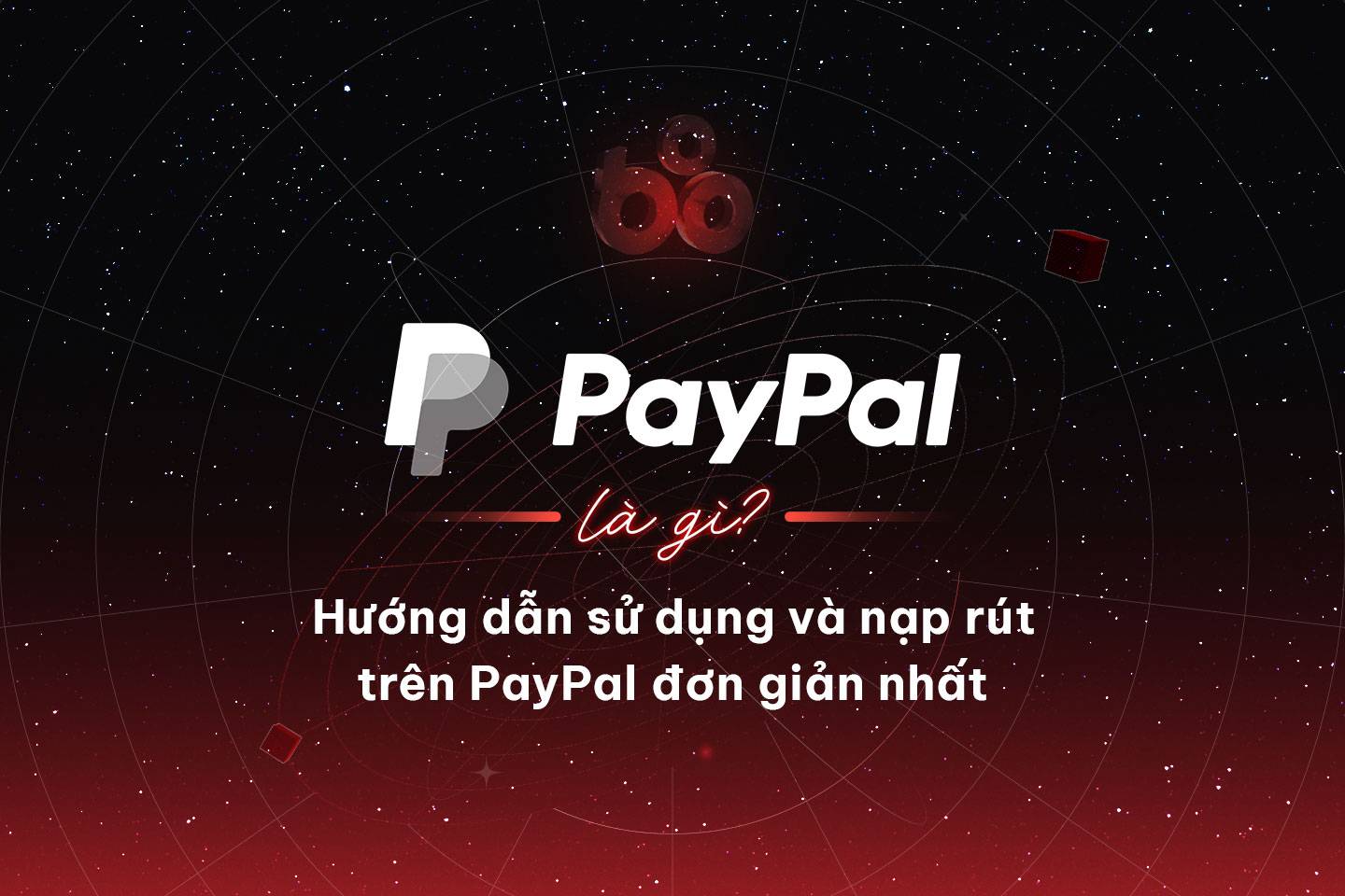 Cách nhận tiền qua PayPal