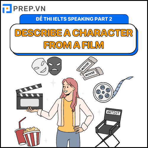 Describe a character from a movie: Sample Speaking Part 2, 3