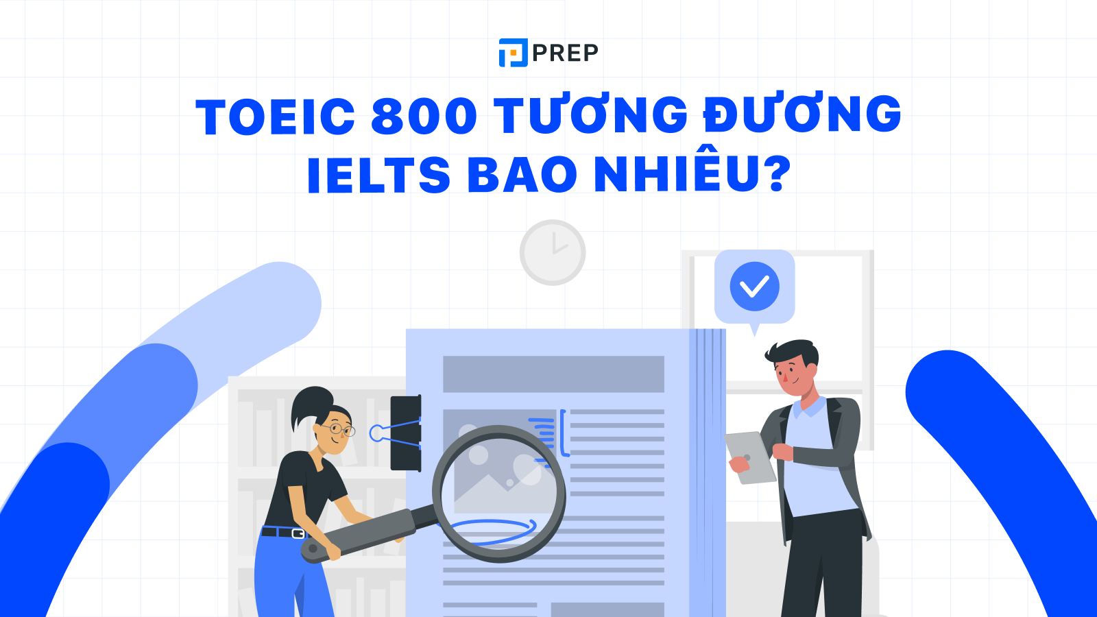 How much is TOEIC 800 equivalent to in IELTS?