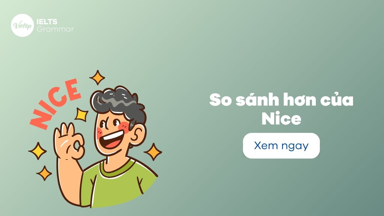 [Explained] What is the comparative form of nice? Other forms of comparison for nice in English