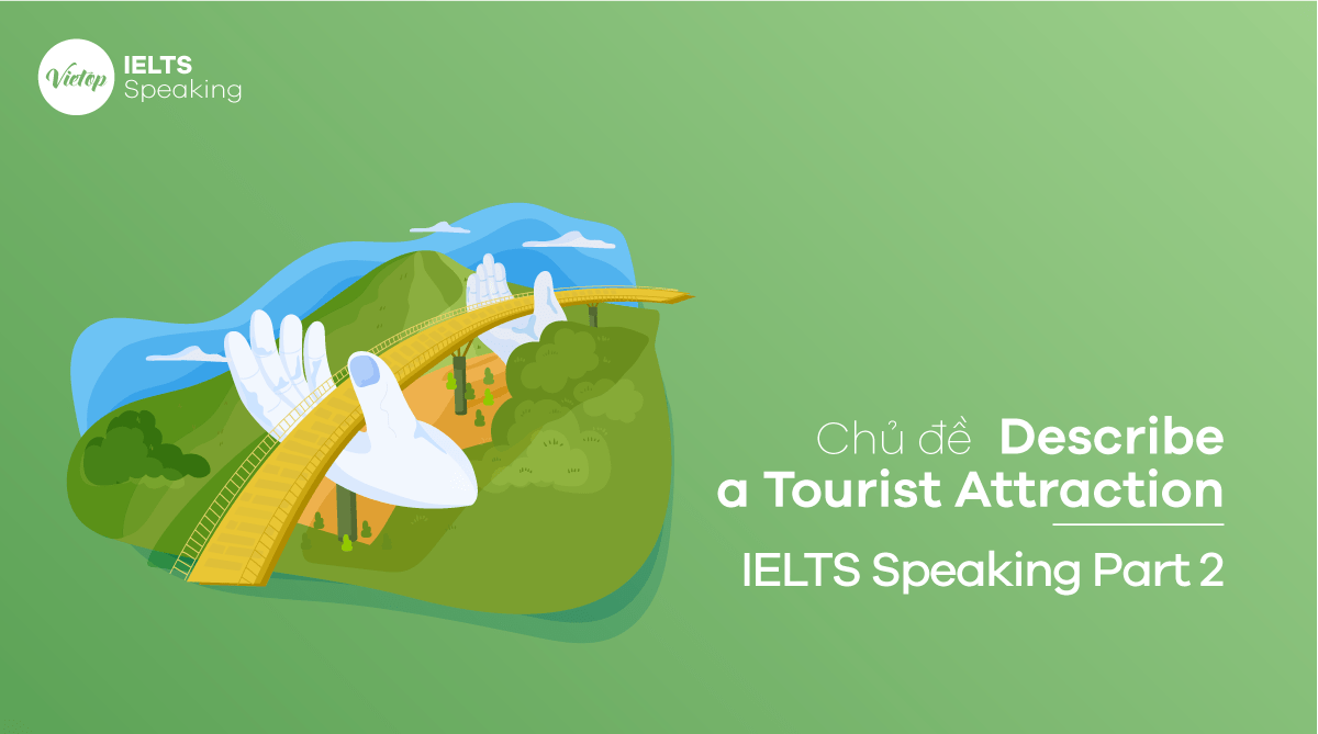 m-u-c-u-h-i-describe-a-tourist-attraction-that-you-have-visited-ielts