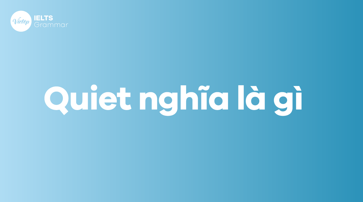 what-does-quiet-mean-differentiating-quiet-and-silent-in-english-mytour