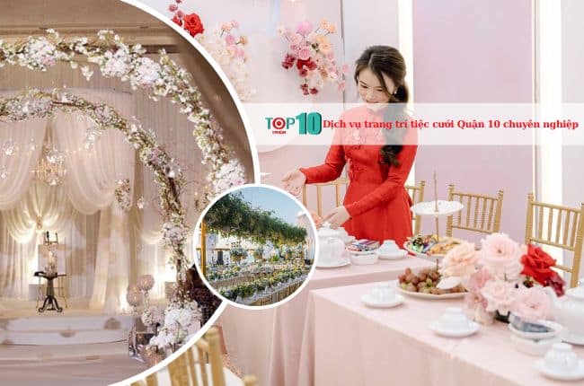 Trang trí tiệc cưới Quận 10