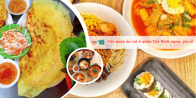 Top Quán Ăn Vặt Quận Tân Bình