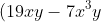 (19xy - 7{x^3}y + 9{x^2}) - left( {10xy - 2{x^3}y - 9{x^2}} 
ight) + left( {12{x^2}y - 4{x^2}} 
ight)