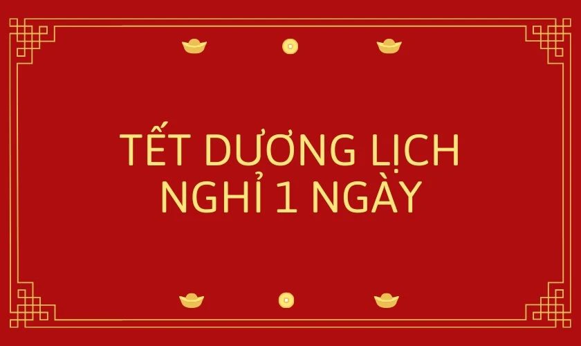 Lịch nghỉ Tết Dương lịch 2025 là bao nhiêu ngày? Rơi vào ngày nào trong