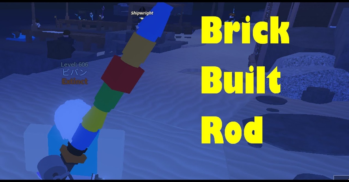 Hướng dẫn nhận Brick Built Rod mới nhất trong Fisch Roblox