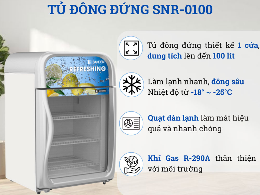 Sanden SNR-0100 bảo quản thực phẩm ở nhiệt độ tới -25 độ C