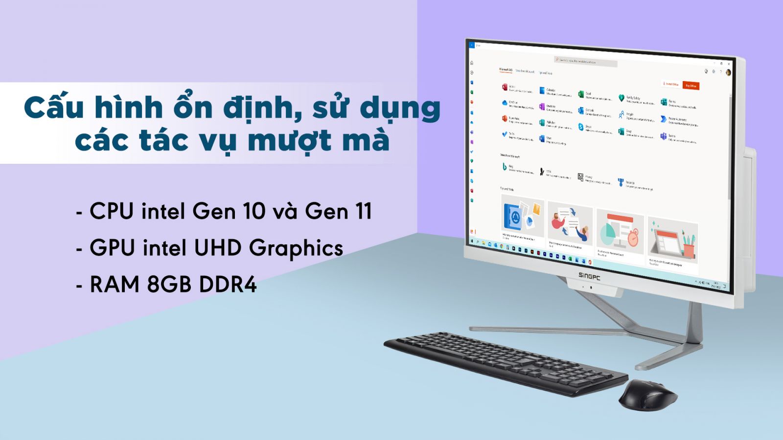 Máy tính SingPC có cấu hình ổn định