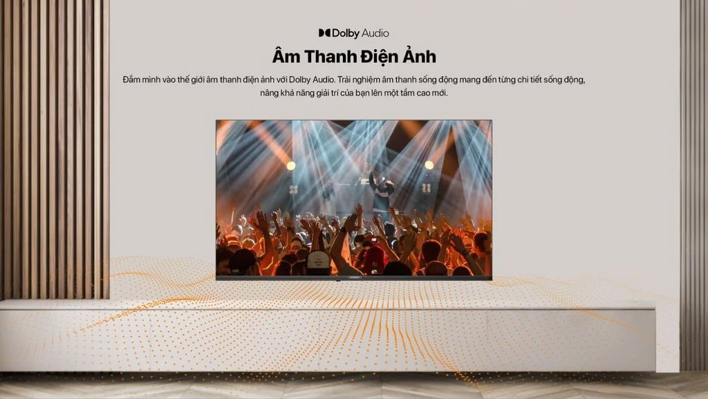 Âm thanh Dolby Audio chân thực