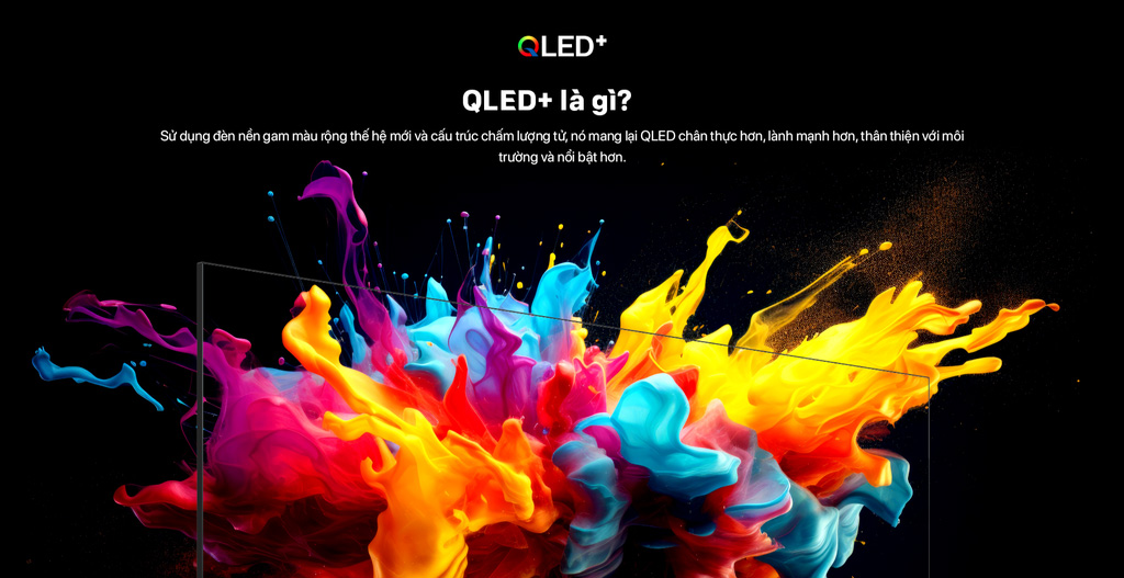 Tô điểm cho màu sắc sống động với QLED Plus