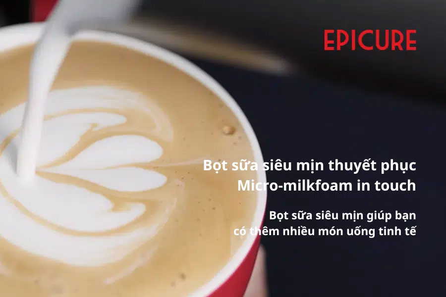 Máy pha cà phê tự động pha ly cappuccino với bọt sữa siêu mịn