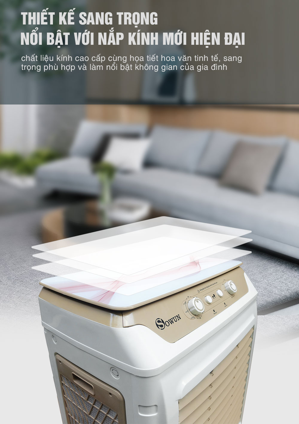 Máy làm mát không khí Sowun SW 891LX thiết kế tinh tế, hiện đại