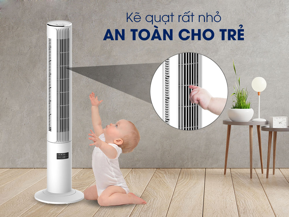 Quạt tháp thiết kế an toàn với trẻ em