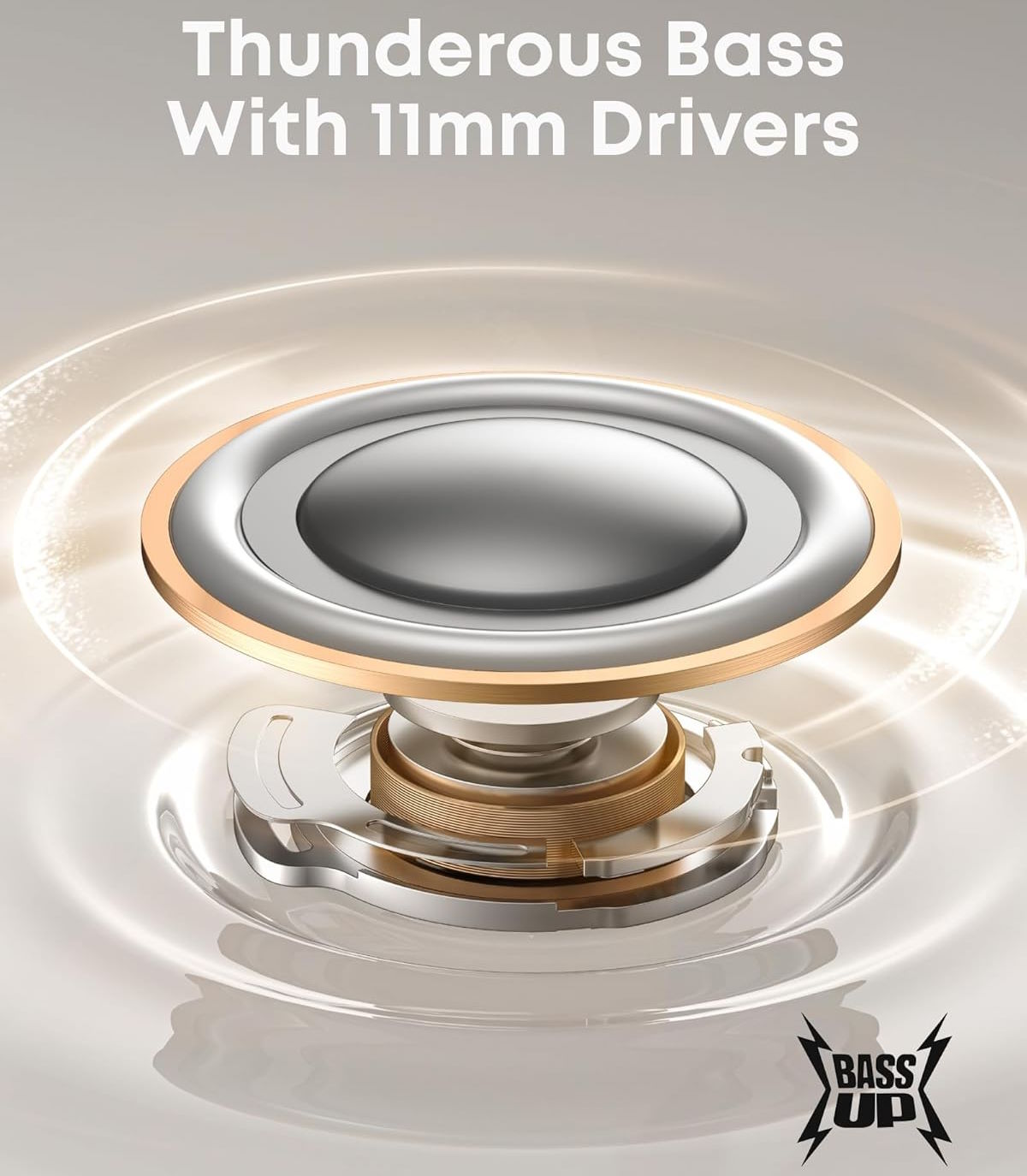 Âm thanh mạnh mẽ, sống động với driver 11mm và BassUp