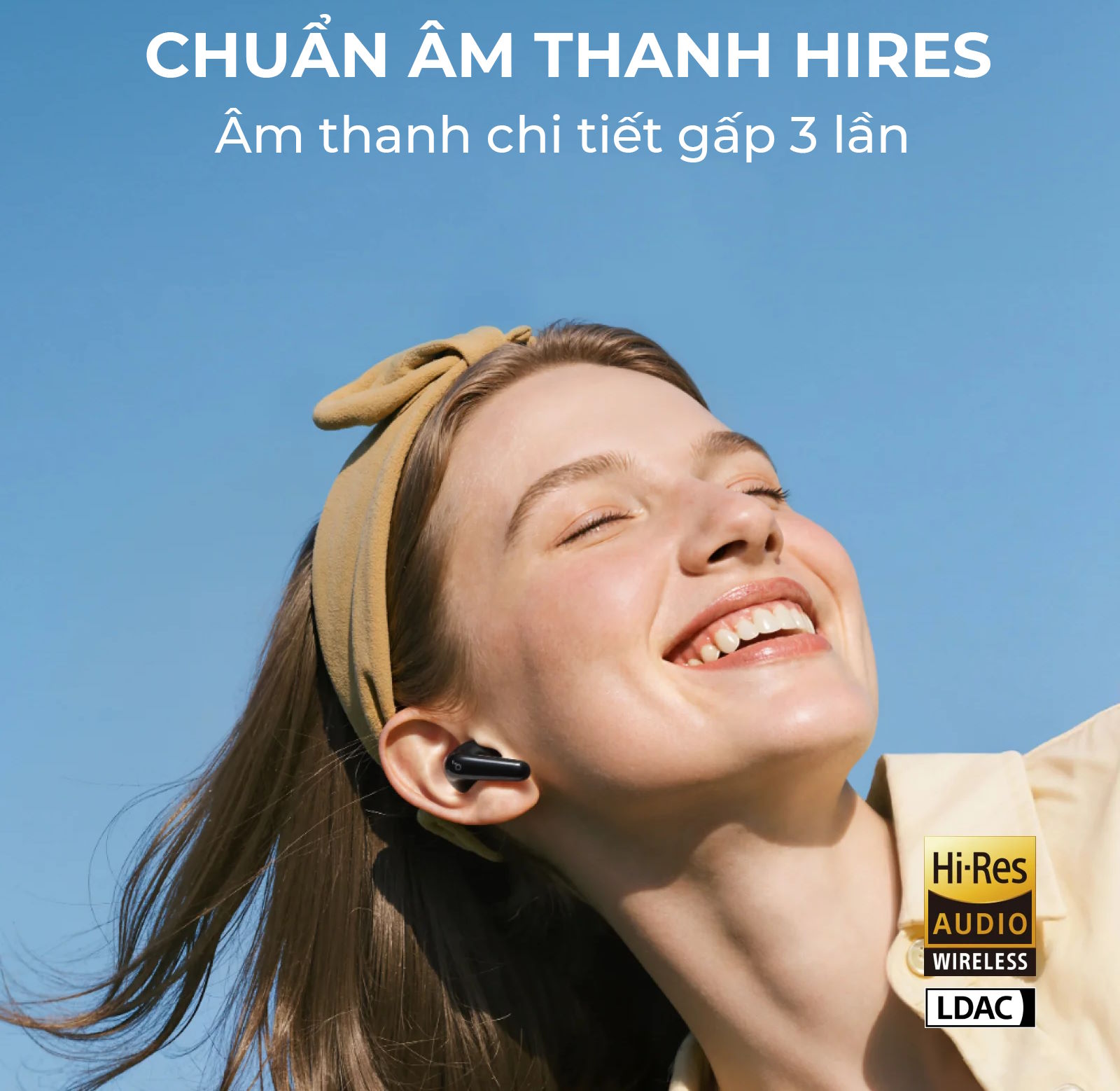 Âm thanh Hi-Res với LDAC – Chi tiết gấp 3 lần Bluetooth thường