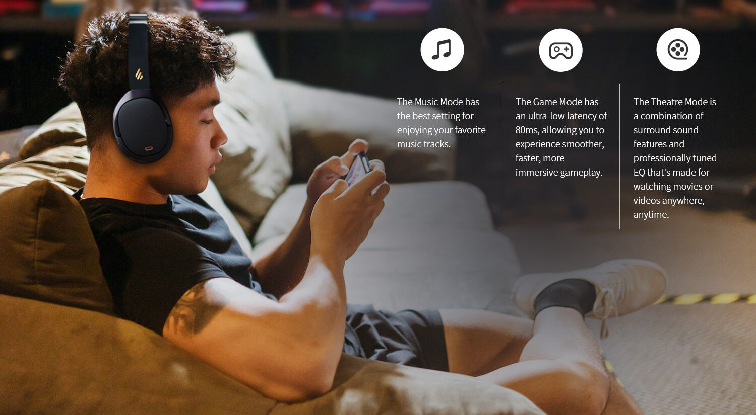 Đa chế độ âm thanh: Music – Game – Theatre